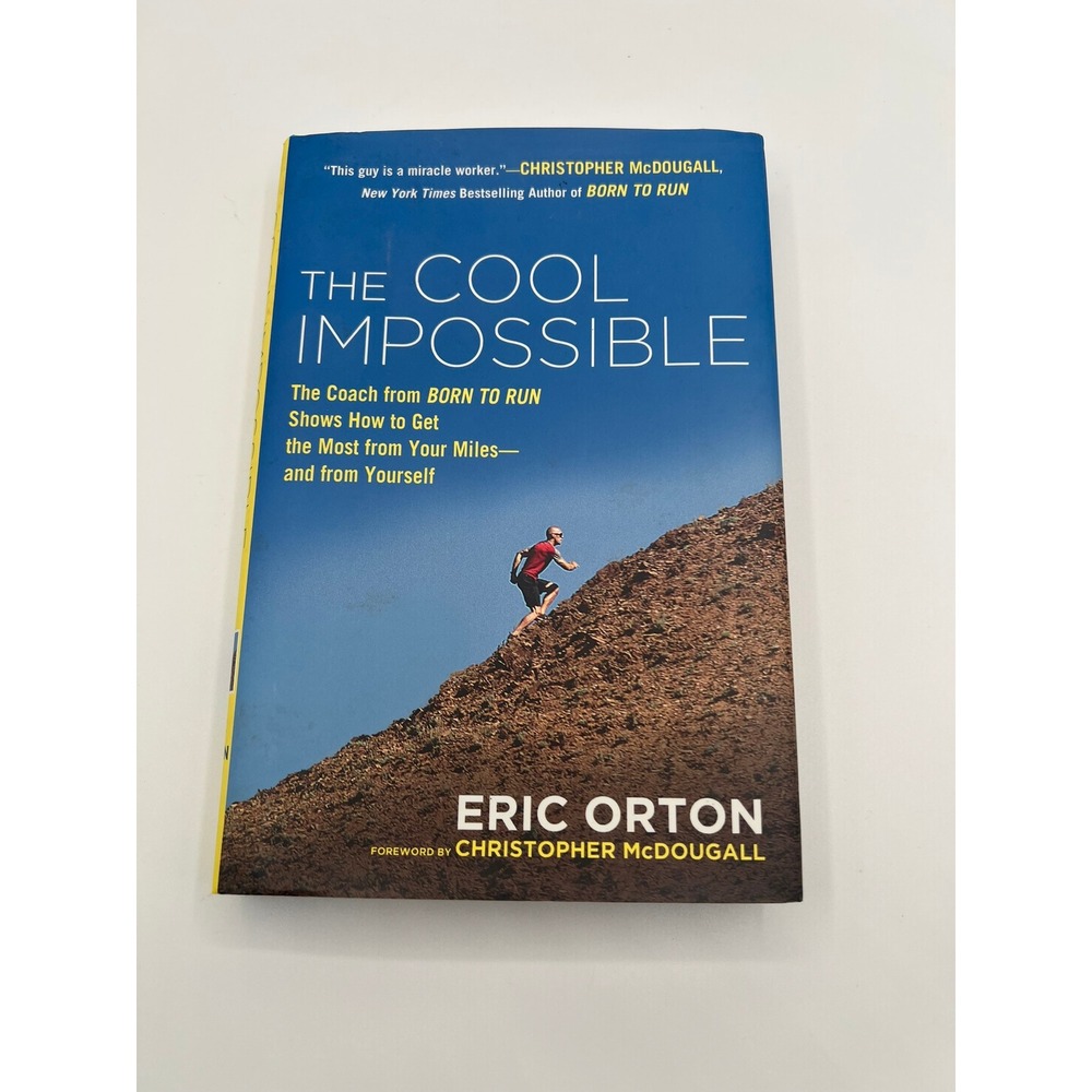 The Cool Impossible Eric Orton Running Coach Born to Run Paperback Book